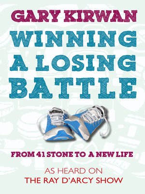 cover image of Winning a Losing Battle